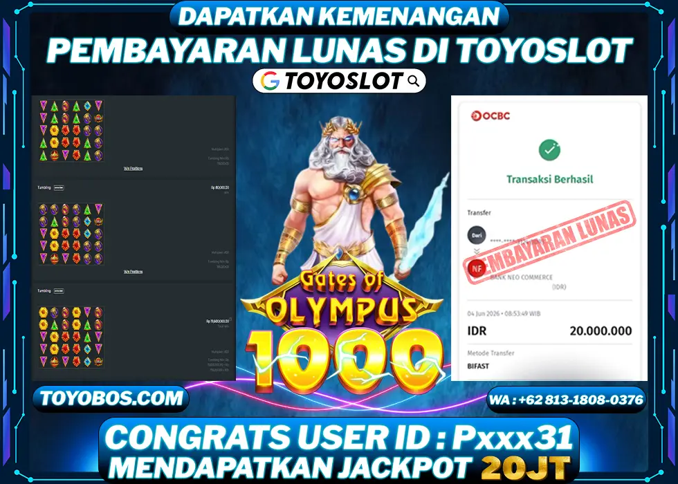TOYOSLOT - BUKTI KEMENANGAN JACKPOT Gates of Olympus 1000 Rp20,000,000,- LUNAS